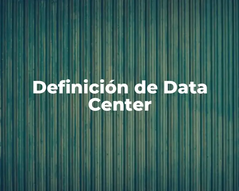 Definición de Data Center