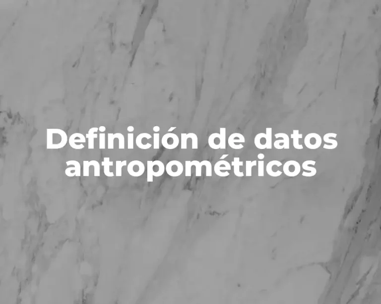 Definición de datos antropométricos