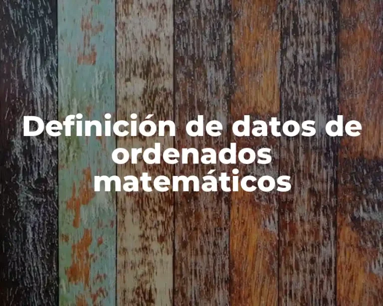 Definición de datos de ordenados matemáticos
