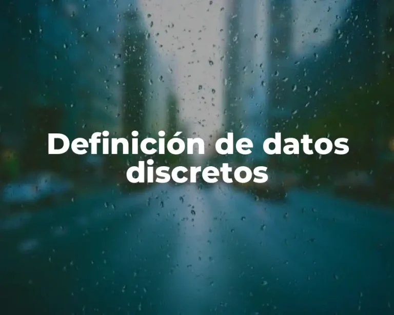 Definición de datos discretos