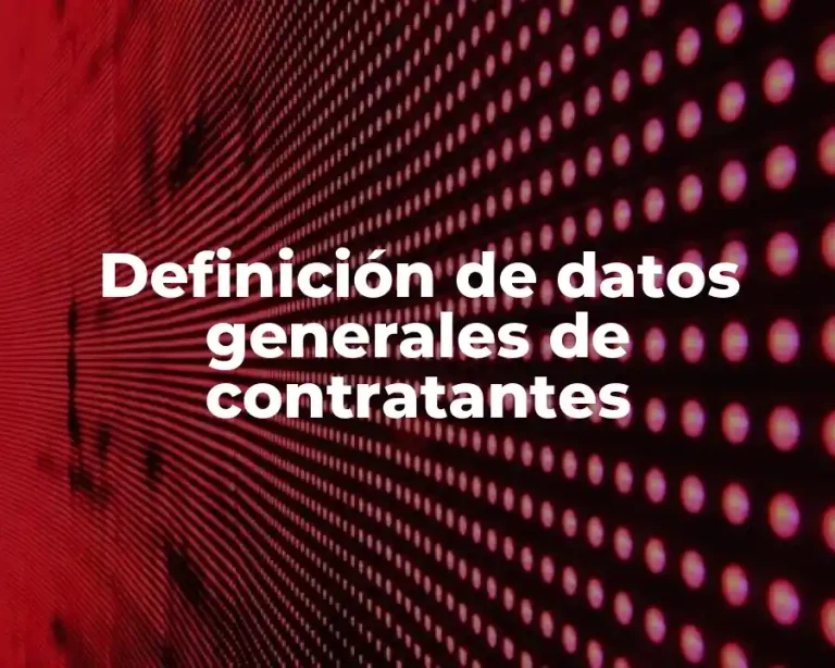 Definición de datos generales de contratantes