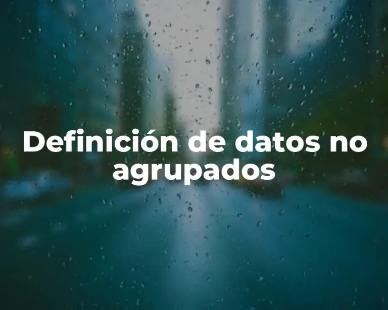 Definición de datos no agrupados