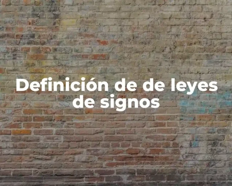 Definición de de leyes de signos