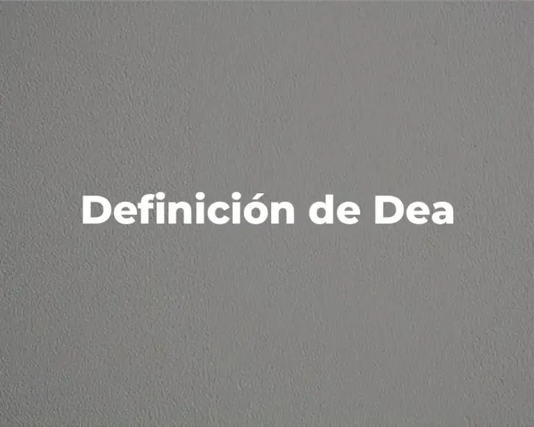 Definición de Dea