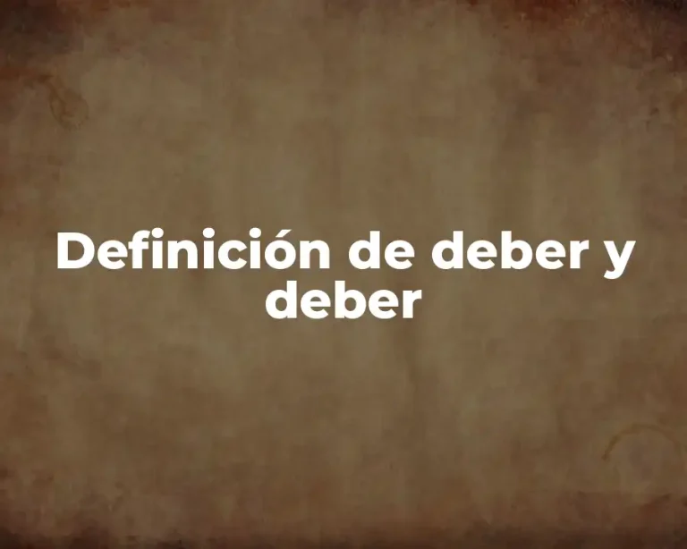 Definición de deber y deber