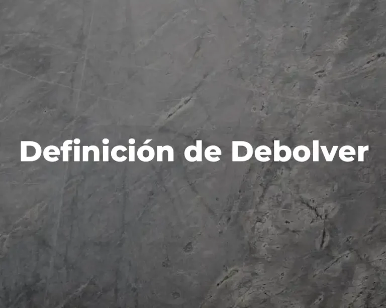 Definición de Debolver