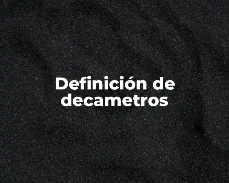 Definición de decametros