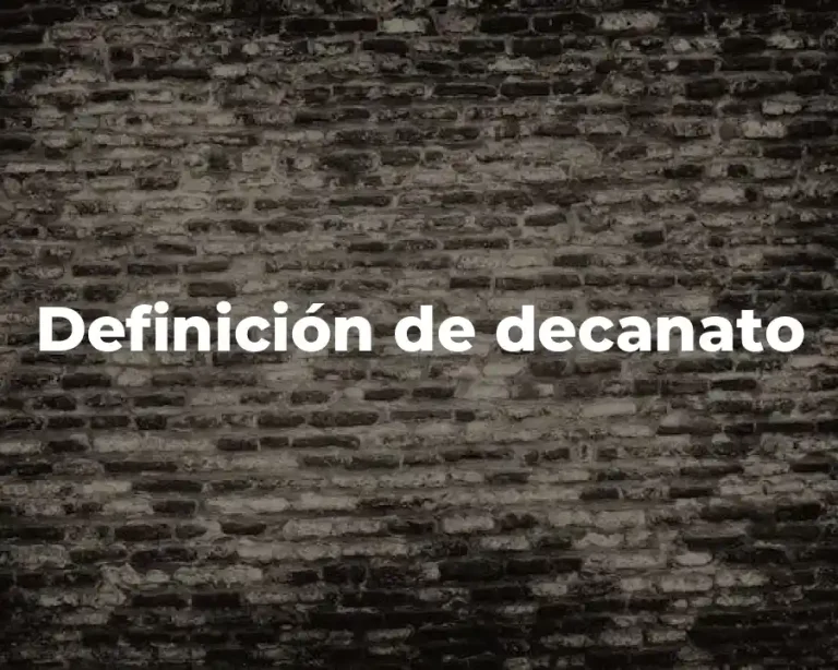 Definición de decanato