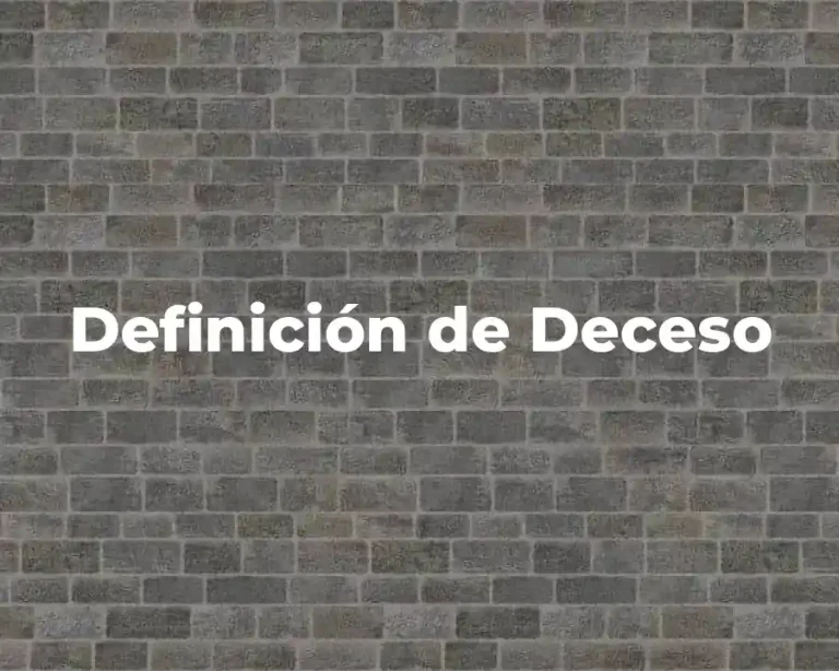 Definición de Deceso