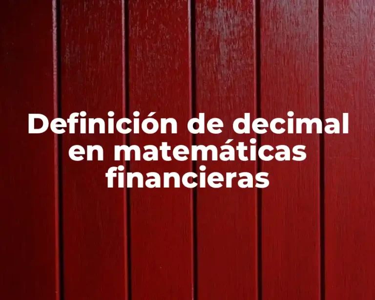 Definición de decimal en matemáticas financieras