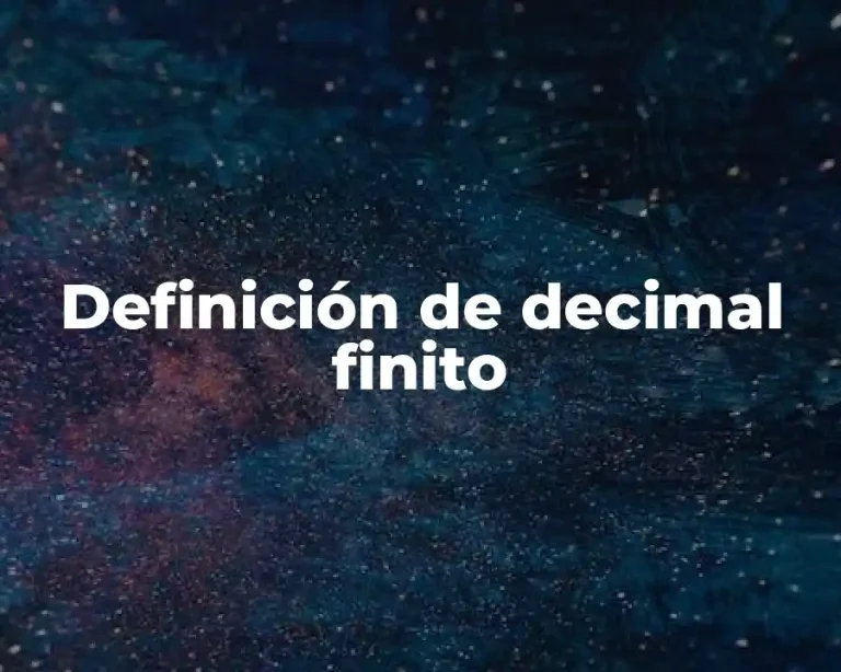 Definición de decimal finito