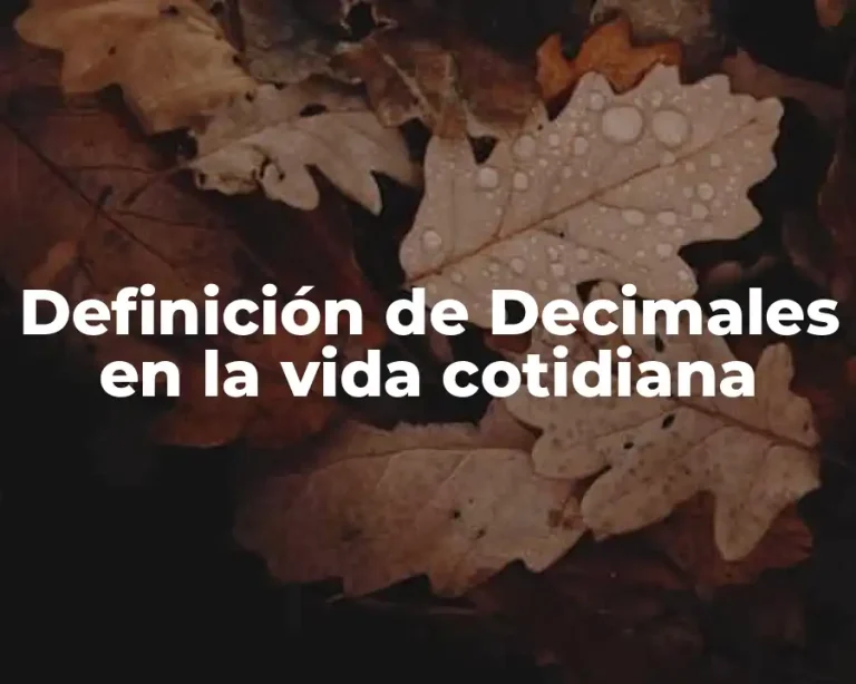 Definición de Decimales en la vida cotidiana