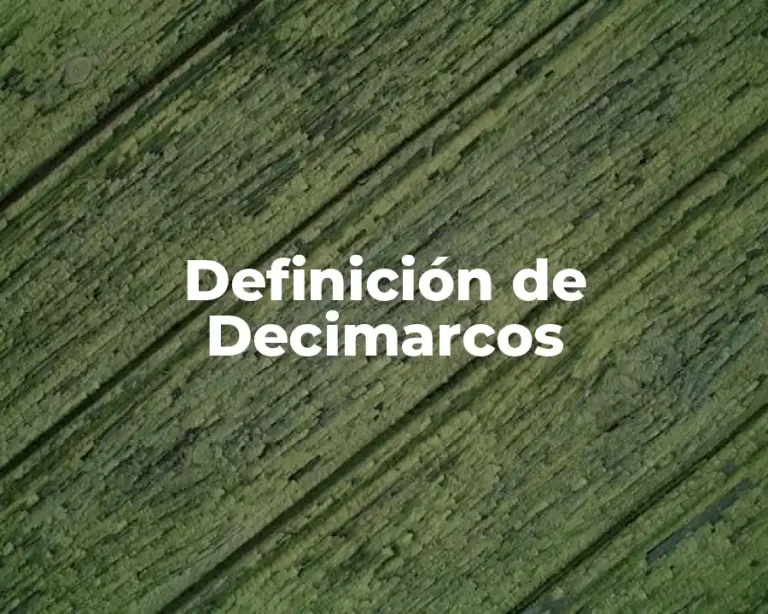 Definición de Decimarcos