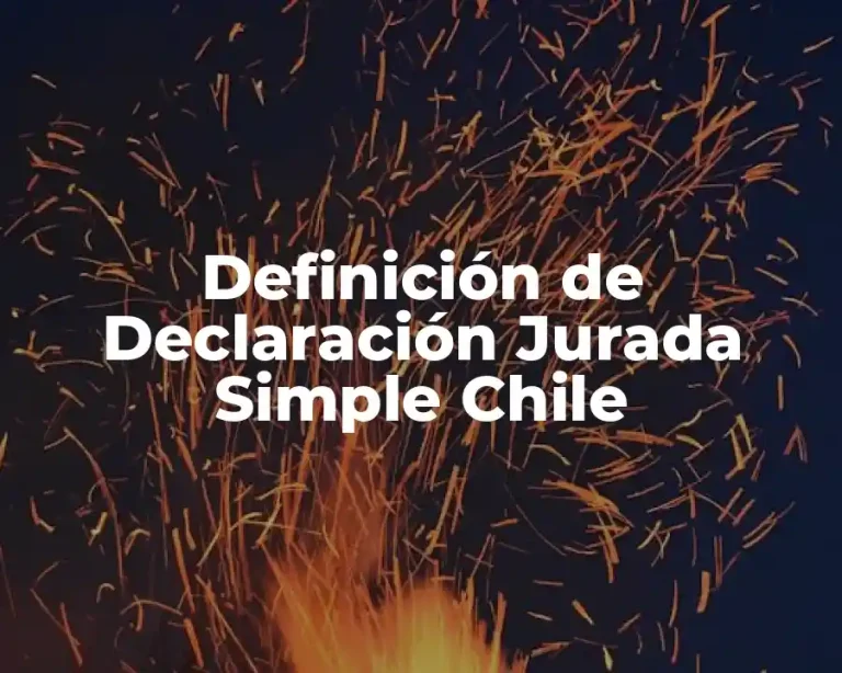Definición de Declaración Jurada Simple Chile