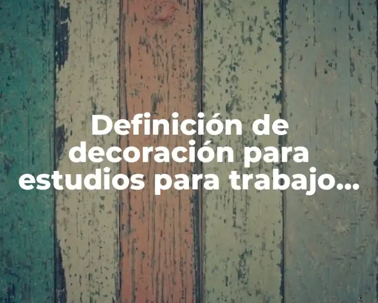 Definición de decoración para estudios para trabajo moderno