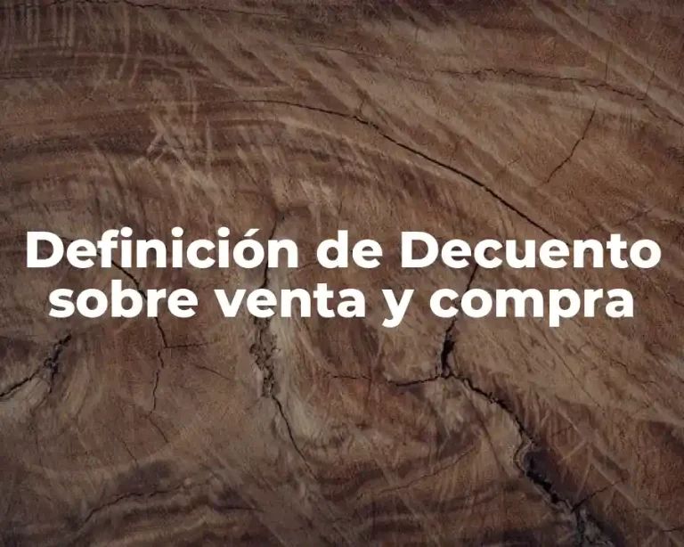 Definición de Decuento sobre venta y compra