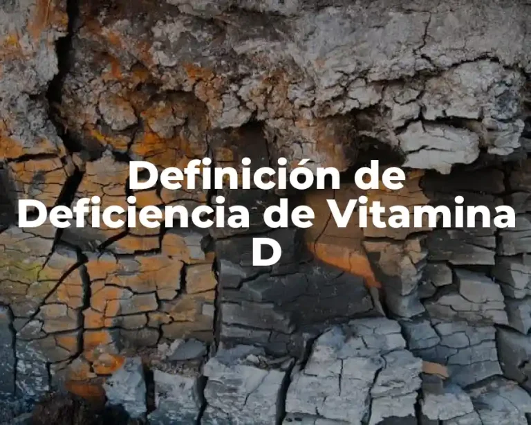 Definición de Deficiencia de Vitamina D