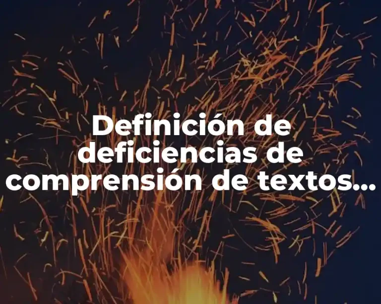 Definición de deficiencias de comprensión de textos científicos