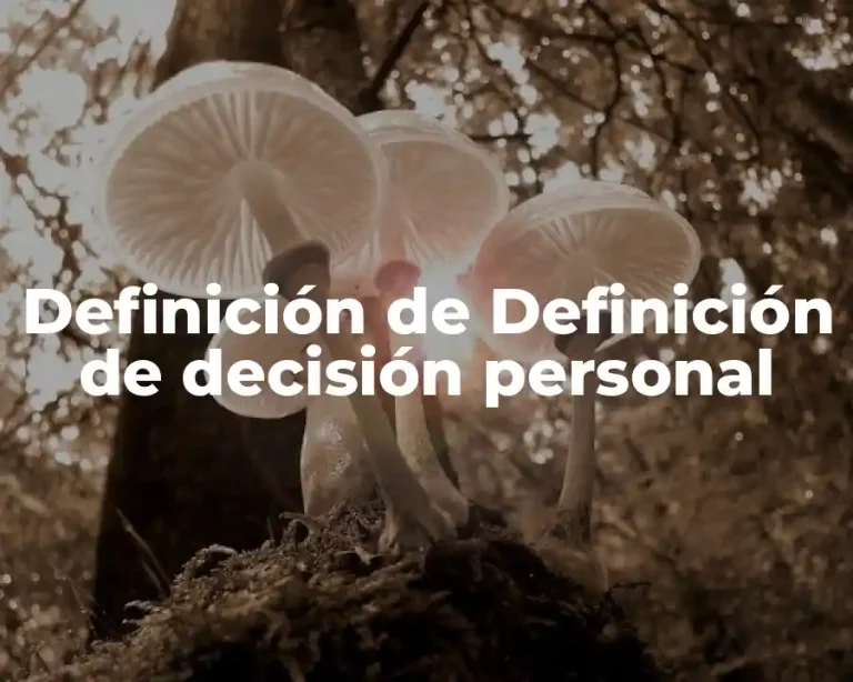 Definición de Definición de decisión personal