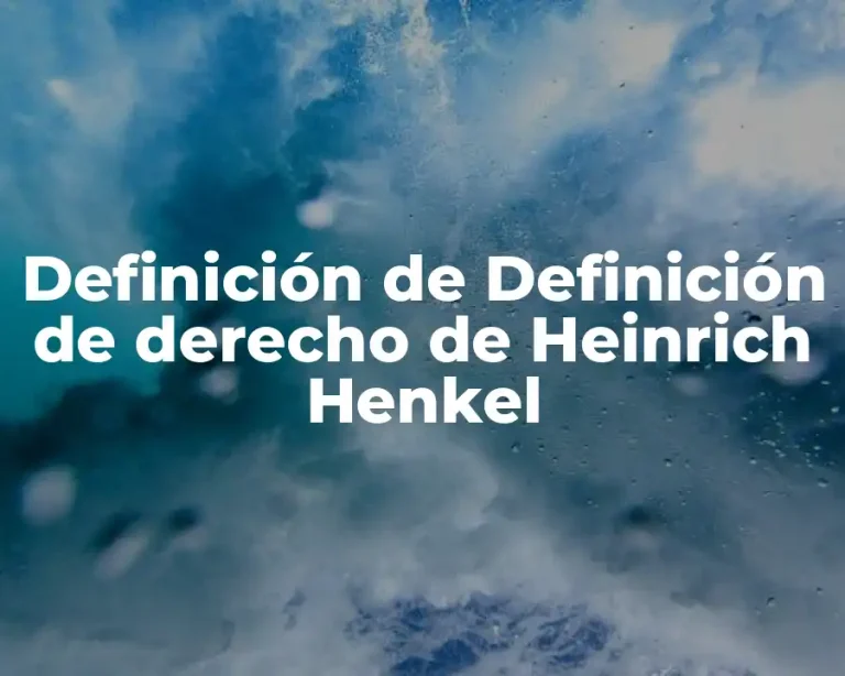 Definición de Definición de derecho de Heinrich Henkel