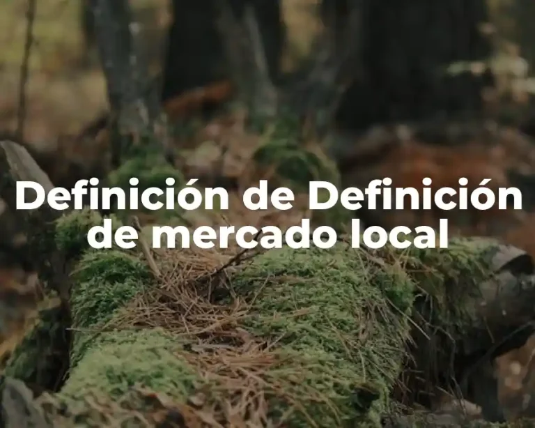 Definición de Definición de mercado local