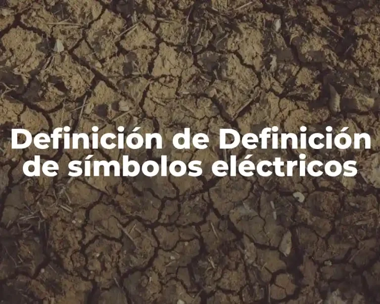 Definición de Definición de símbolos eléctricos