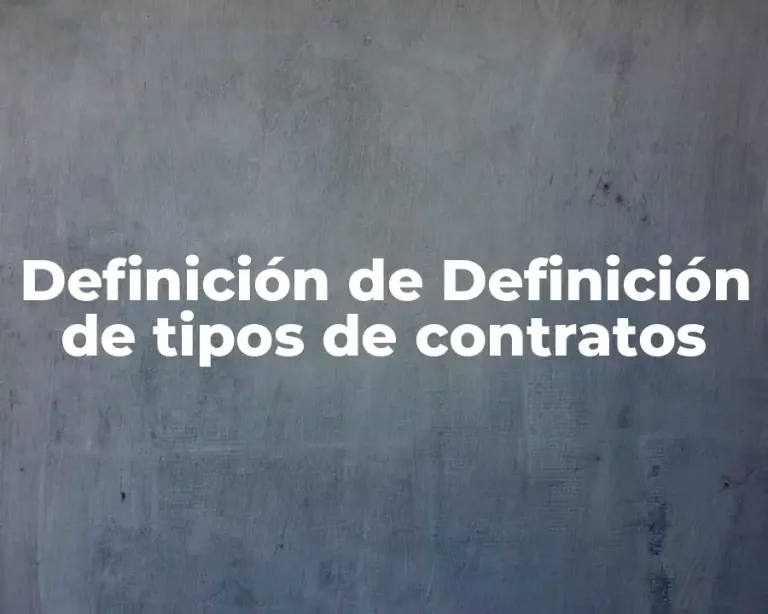 Definición de Definición de tipos de contratos