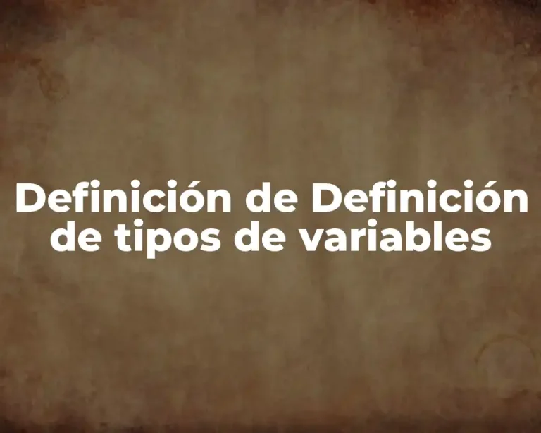 Definición de Definición de tipos de variables