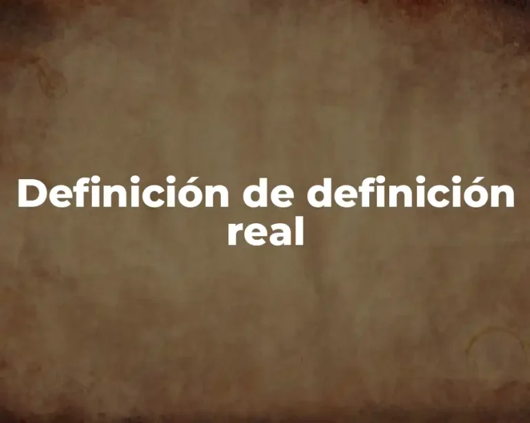 Definición de definición real