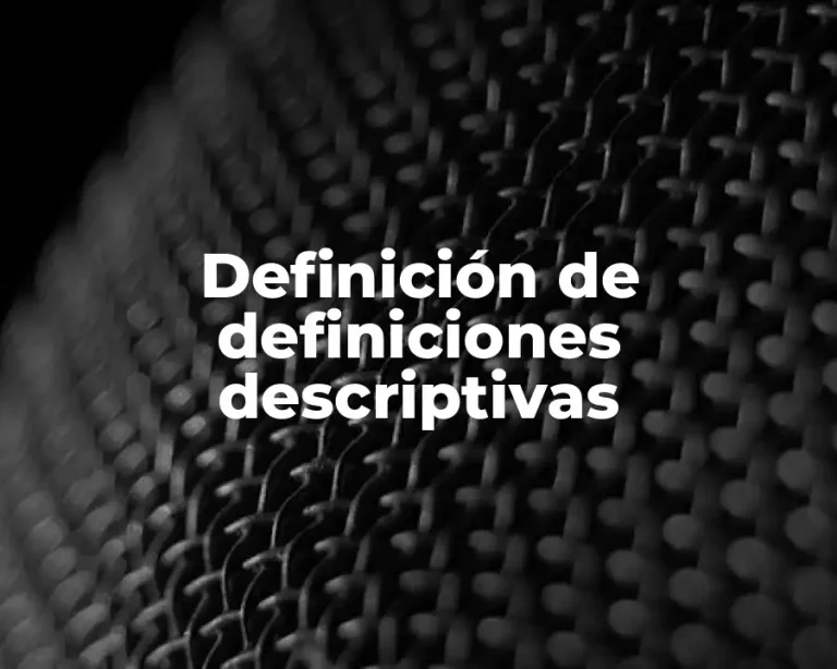 Definición de definiciones descriptivas
