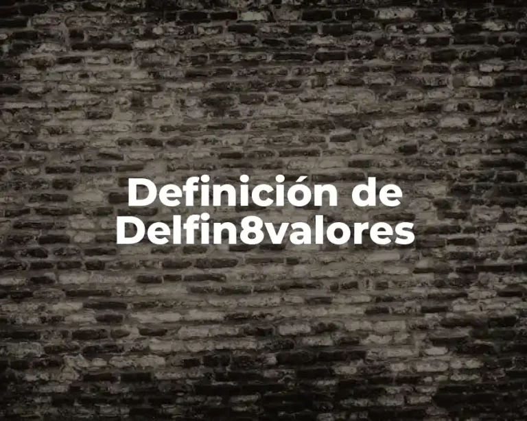 Definición de Delfin8valores