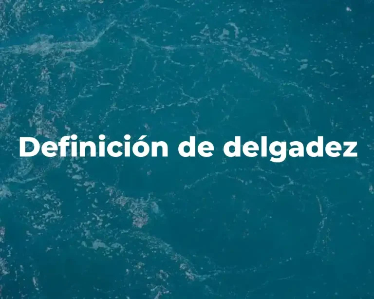 Definición de delgadez