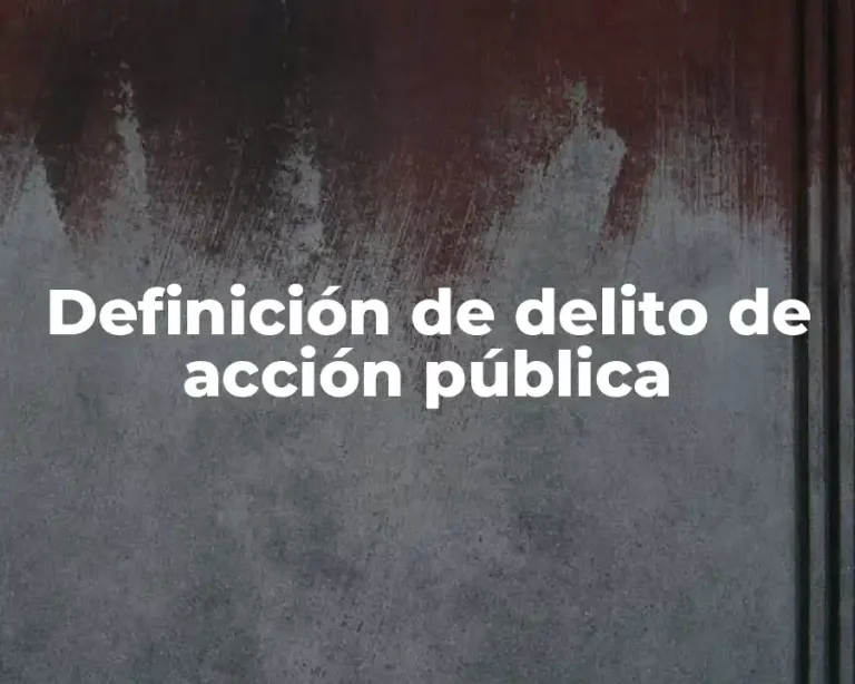 Definición de delito de acción pública