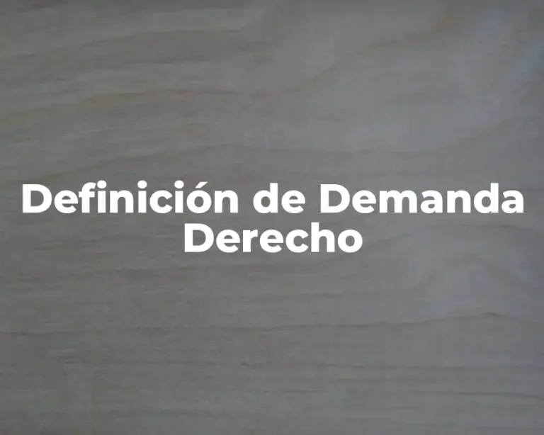 Definición de Demanda Derecho