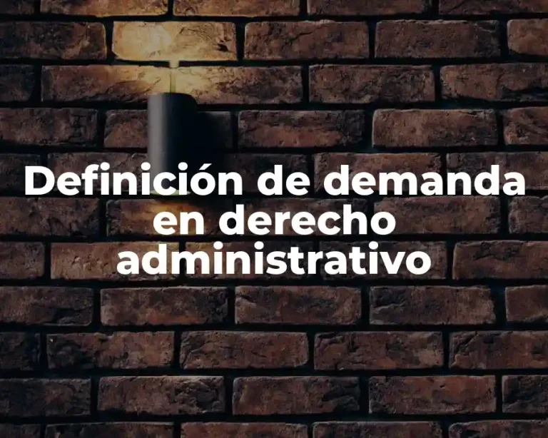 Definición de demanda en derecho administrativo