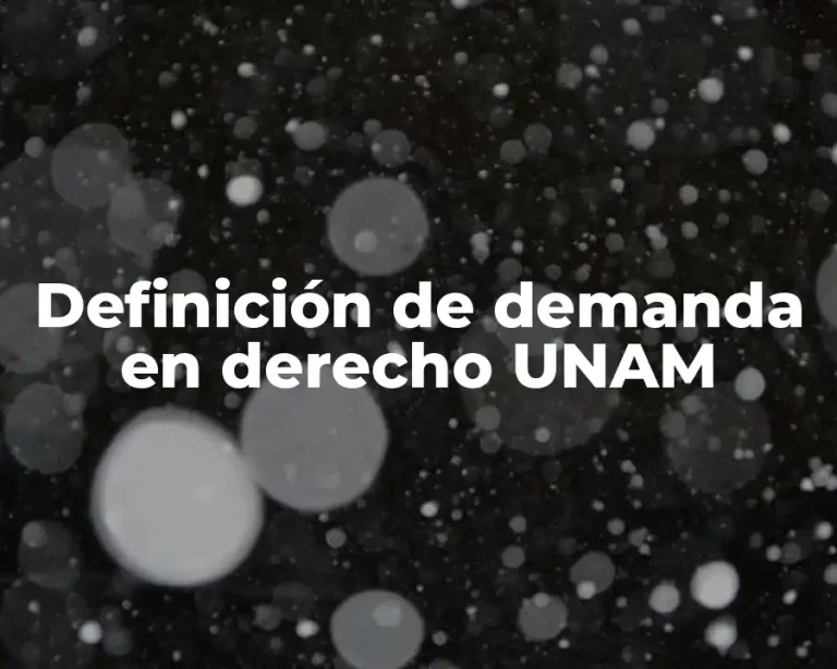 Definición de demanda en derecho UNAM