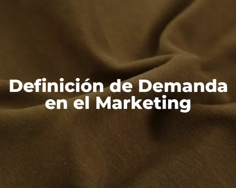 Definición de Demanda en el Marketing