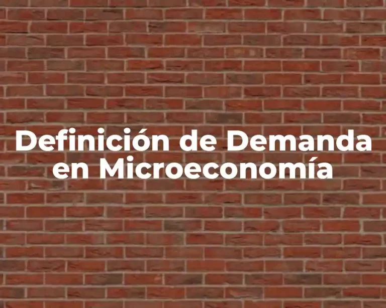 Definición de Demanda en Microeconomía