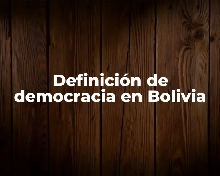 Definición de democracia en Bolivia