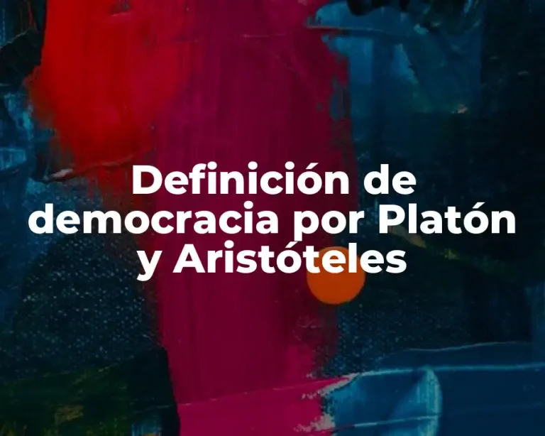 Definición de democracia por Platón y Aristóteles