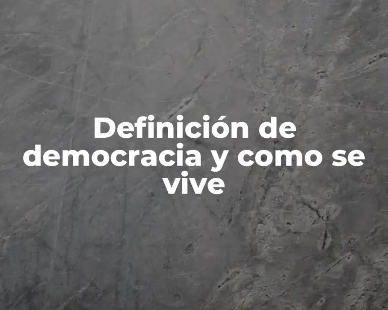 Definición de democracia y como se vive