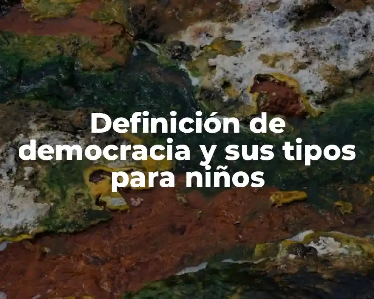 Definición de democracia y sus tipos para niños