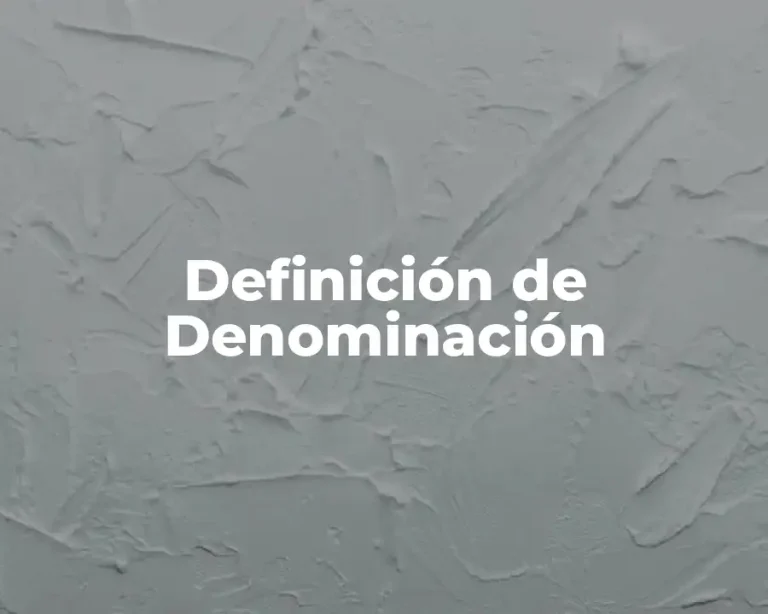 Definición de Denominación