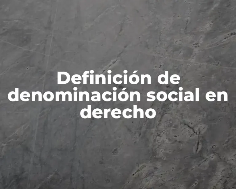 Definición de denominación social en derecho