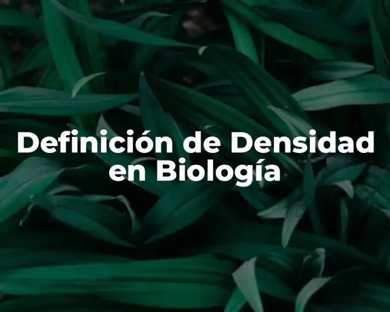 Definición de Densidad en Biología