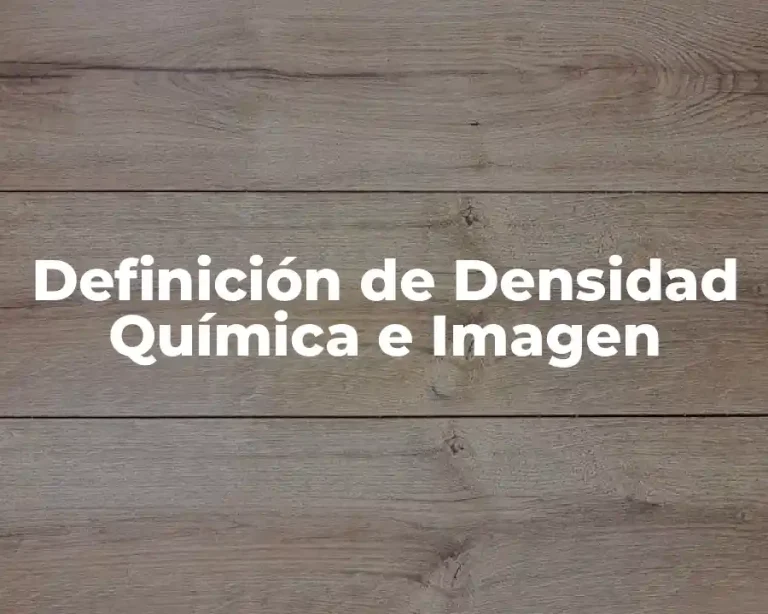 Definición de Densidad Química e Imagen