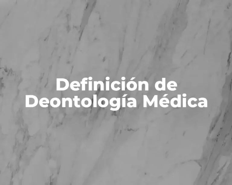 Definición de Deontología Médica