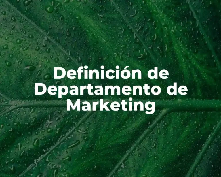 Definición de Departamento de Marketing