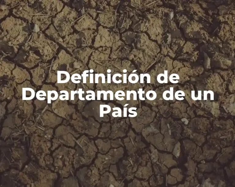 Definición de Departamento de un País