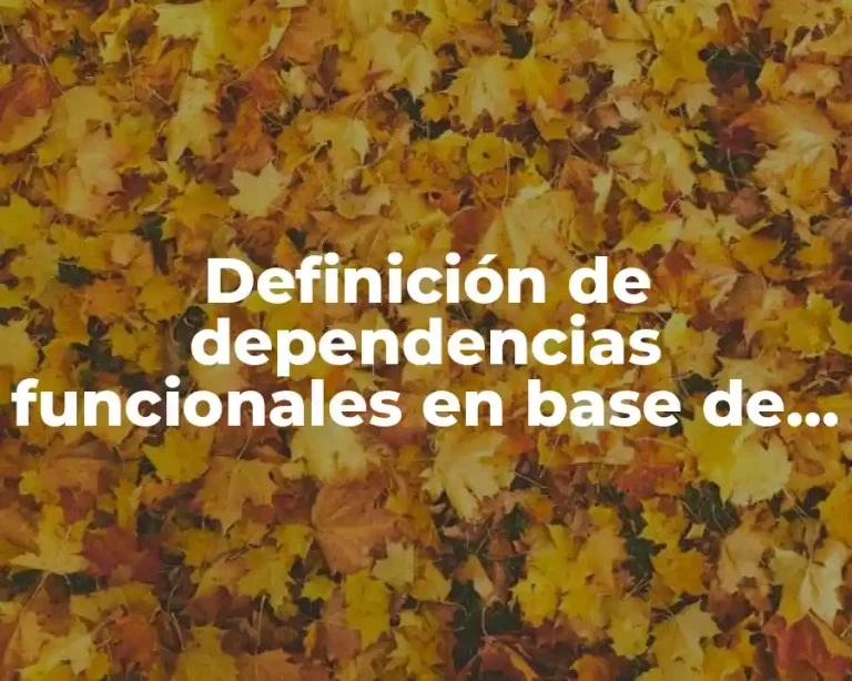 Definición de dependencias funcionales en base de datos